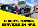 Chico’s Towing Services 24 Hrs